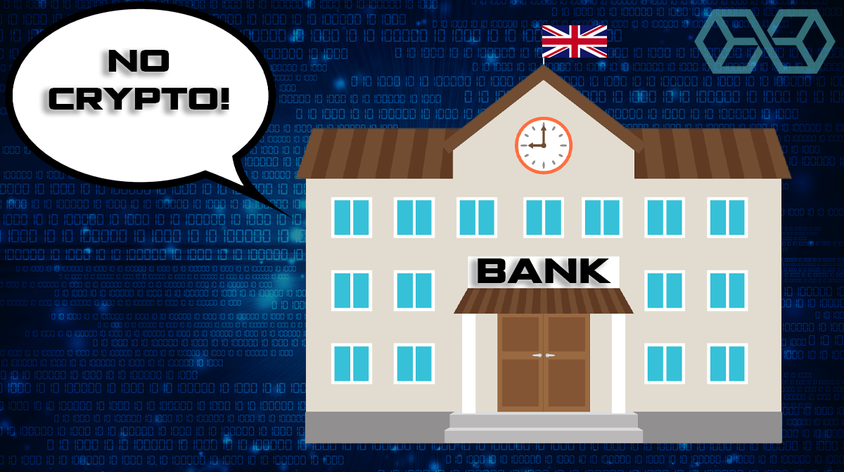 British Banks reluctant to service crypto companies
