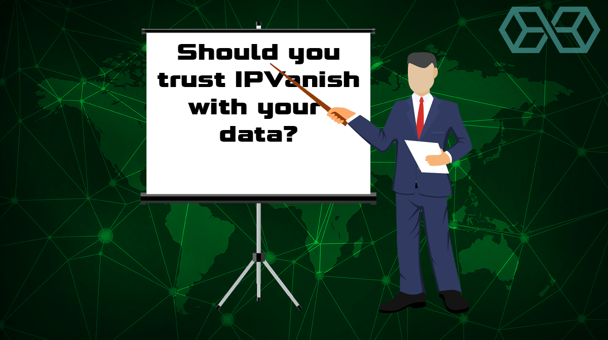 Can you trust IPVanish