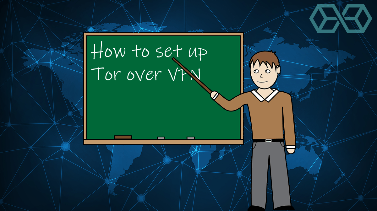 How to set up tor over vpn