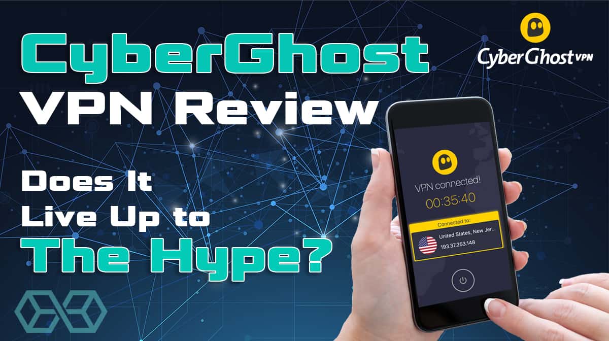 cyberghost vpn review featured