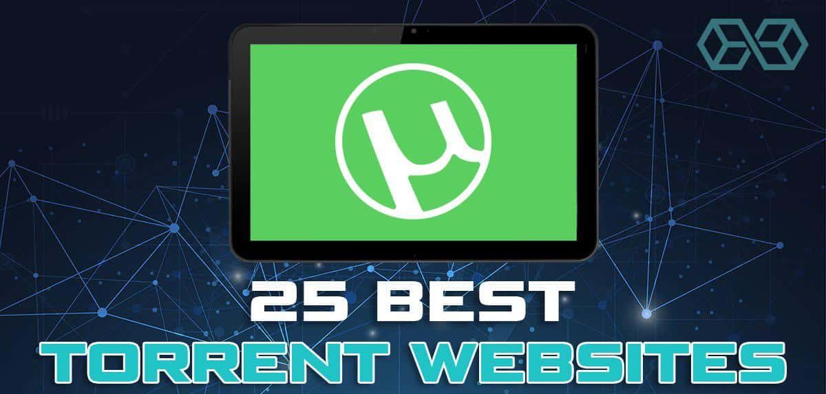 25 best torrent websites in 2019 e1589238056952