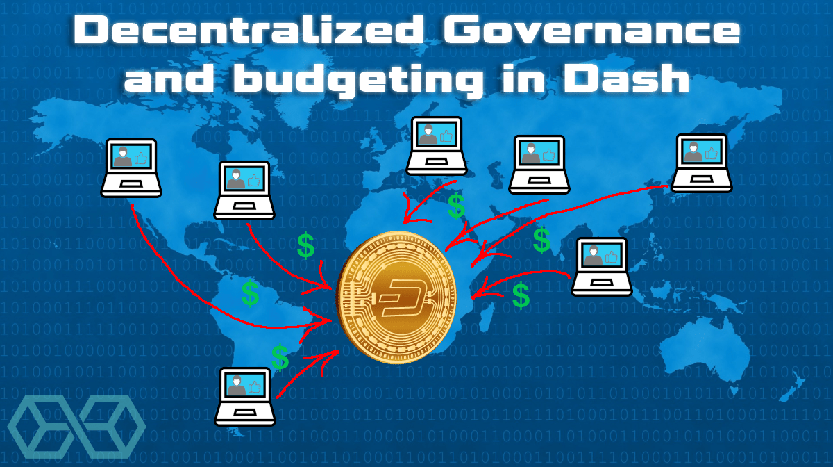 Decentralized Governance and budgeting in Dash