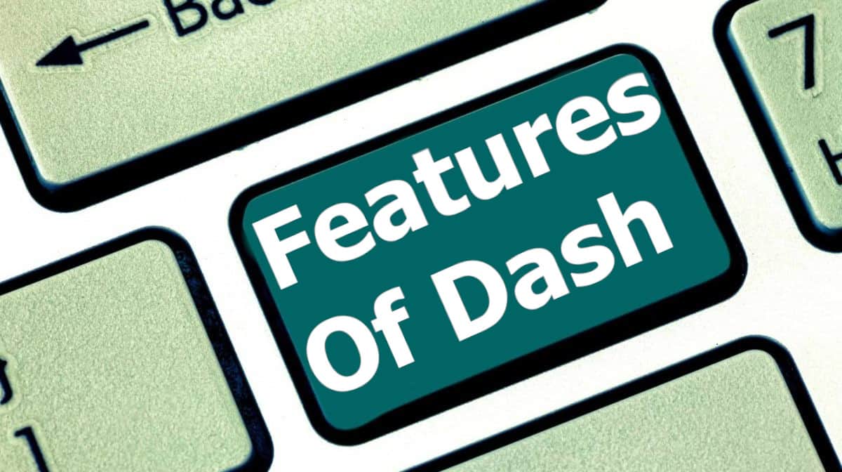 Features of Dash