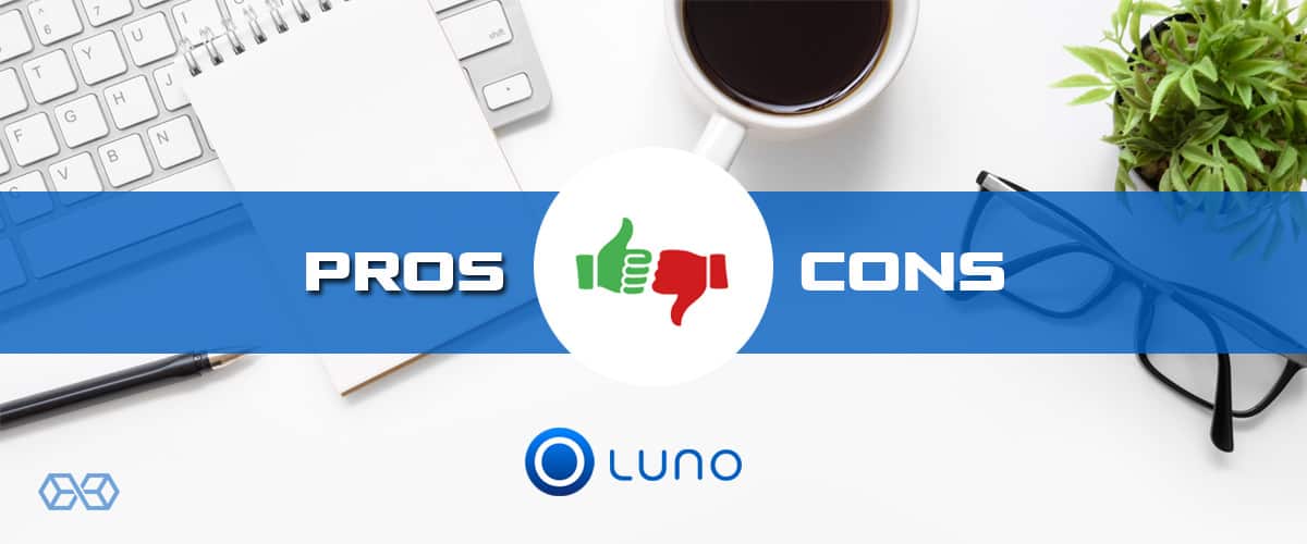 Luno Pros and Cons