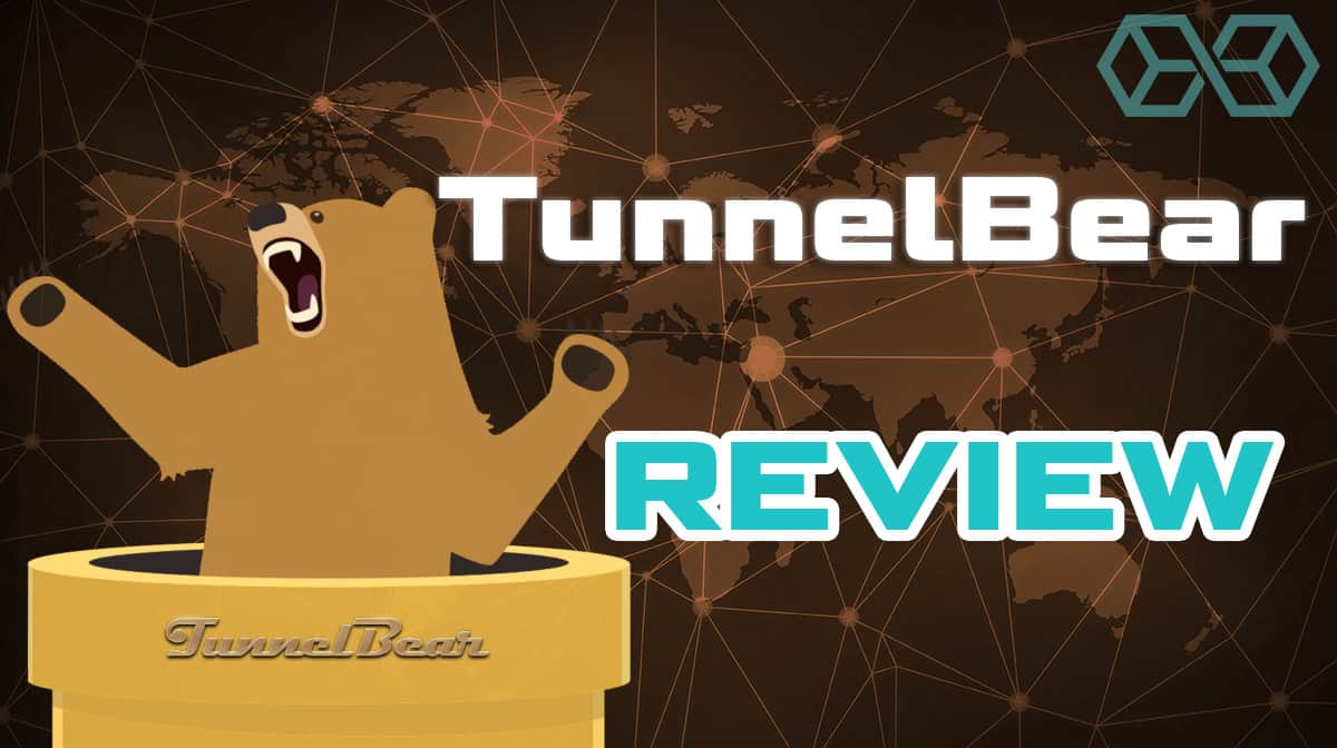 TunnelBear VPN Review - Updated 2023