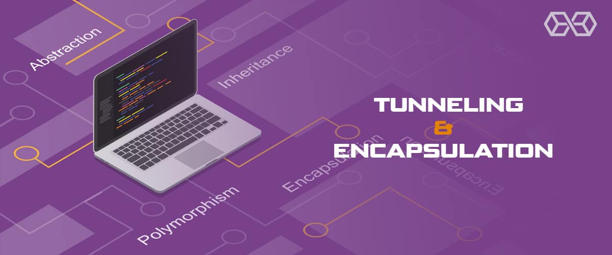 Tunneling and Encapsulation - Source: Shutterstock.com