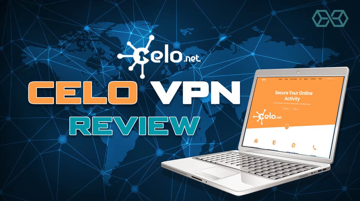Celo VPN Review