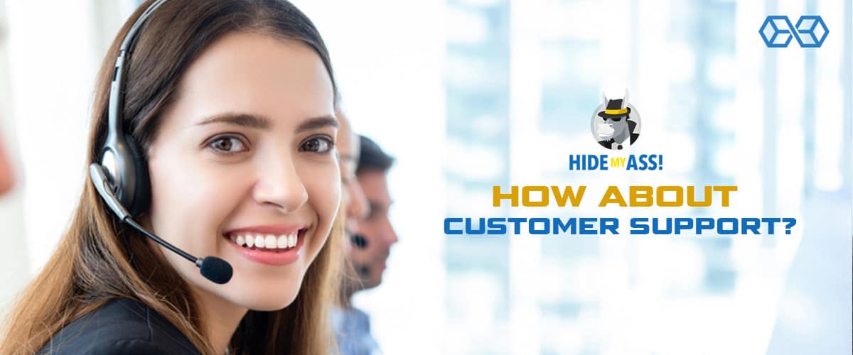 How About Customer Support? - HideMyAssVPN - Source: Shutterstock.com