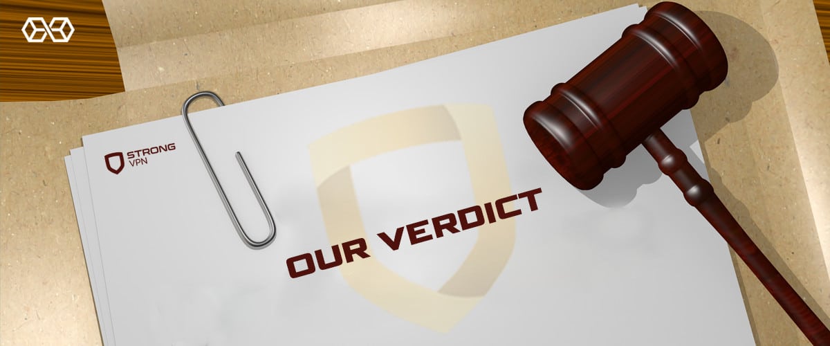 Our Verdict - StrongVPN - Source: Shutterstock.com