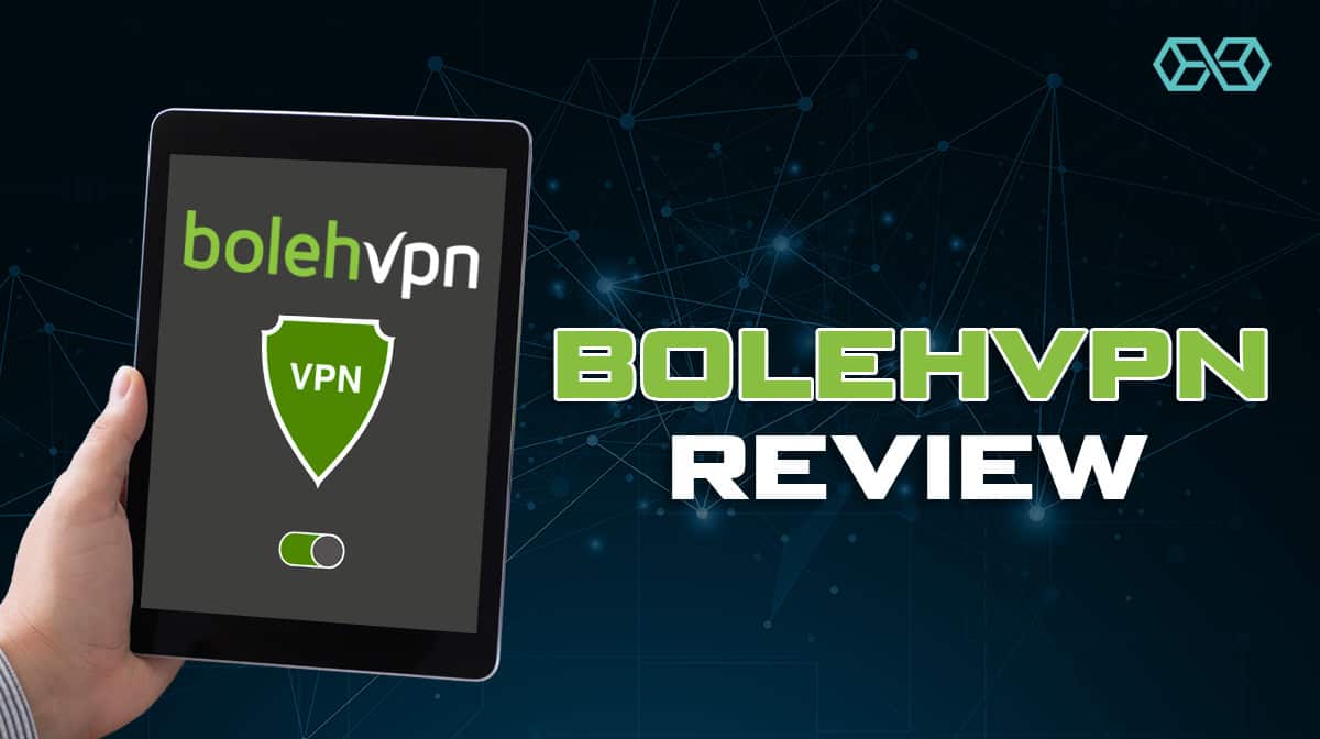 BolehVPN Review