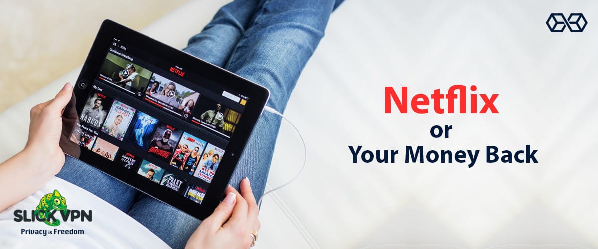 Netflix or Your Money Back - Source: Shutterstock.com