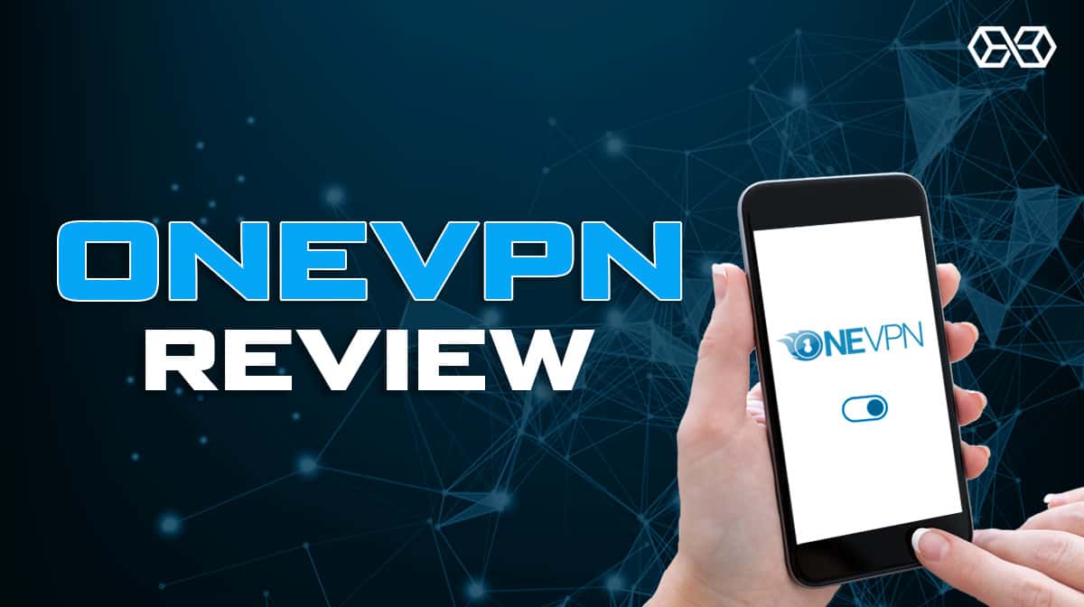 OneVPN Review