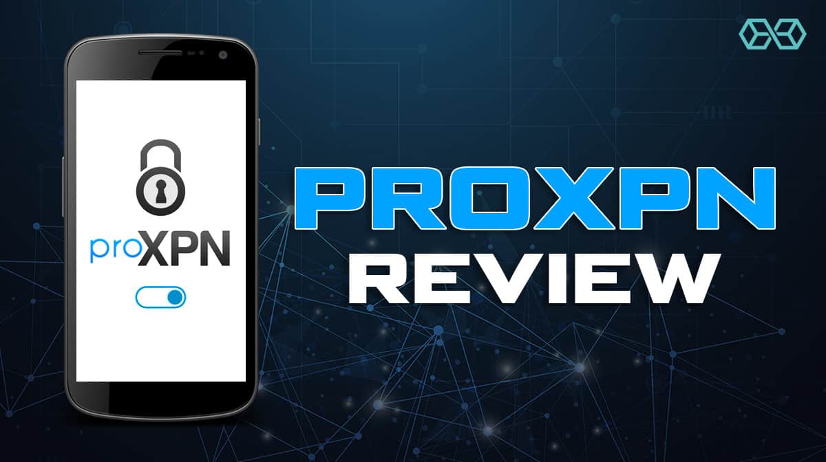 ProXPN Review