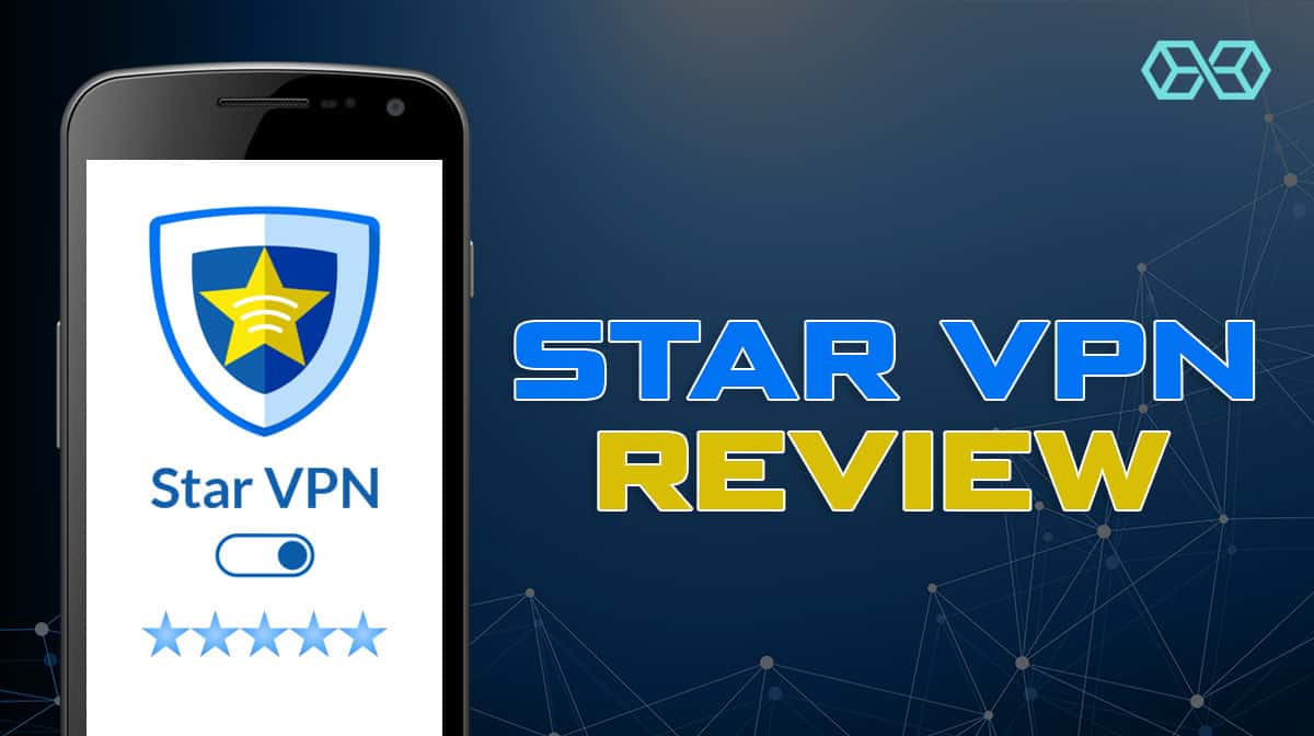 Star VPN Review