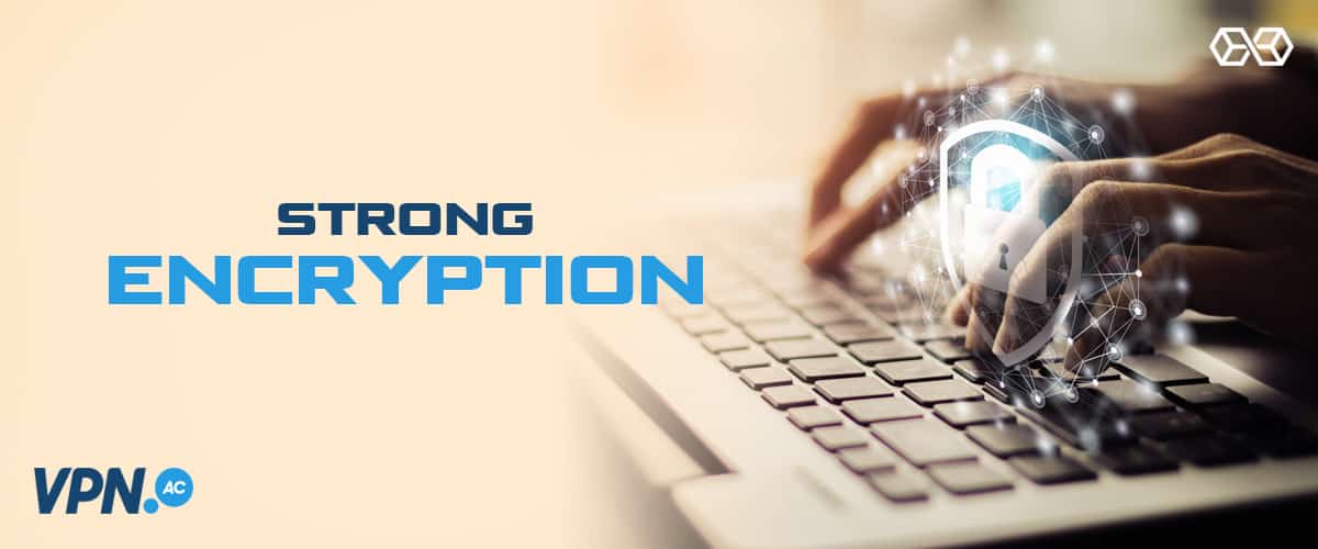 Strong Encryption VPN.ac - Source: Shutterstock.com
