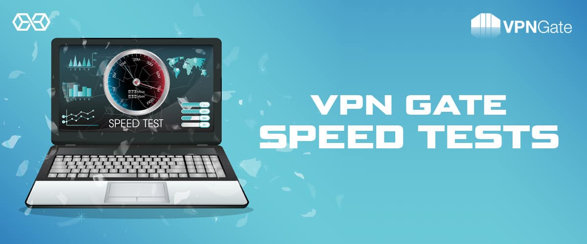 VPN Gate Speed Tests - Source: Shutterstock.com