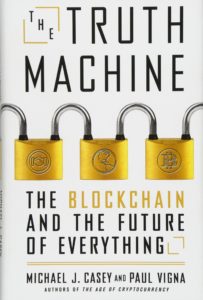 The Truth Machine The Blockchain and the Future of everything